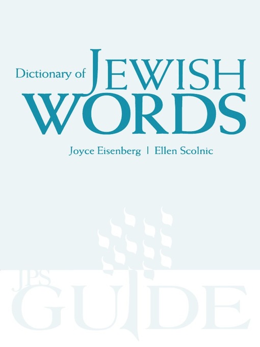 Title details for Dictionary of Jewish Words by Ellen Scolnic - Available